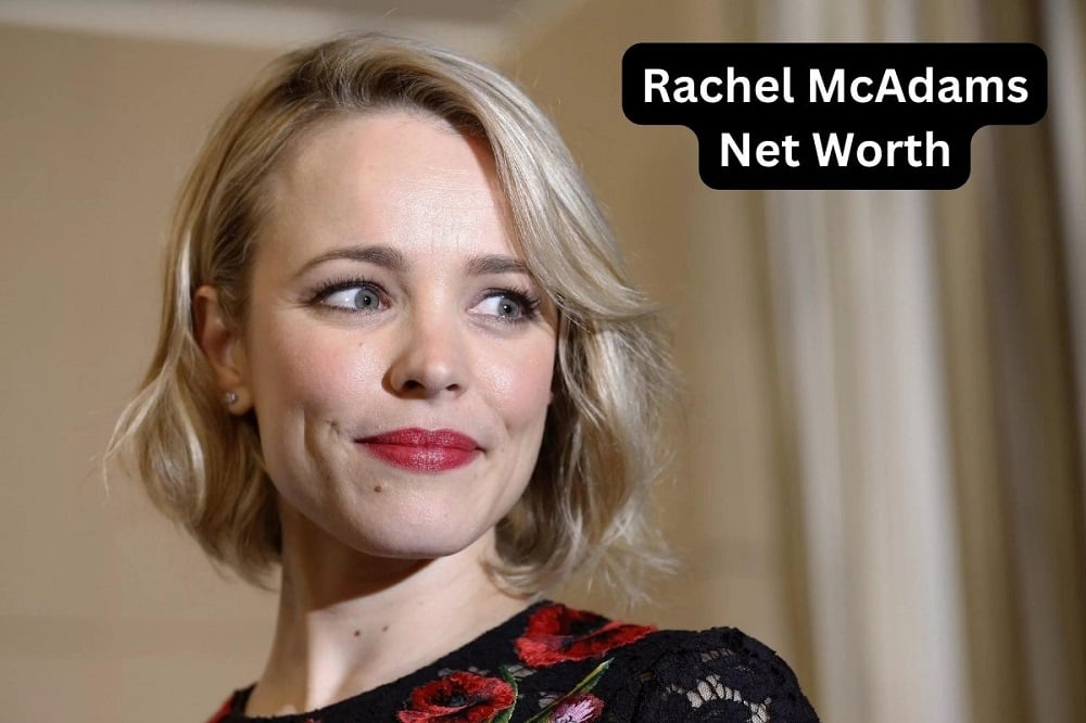 Rachel McAdams Net Worth