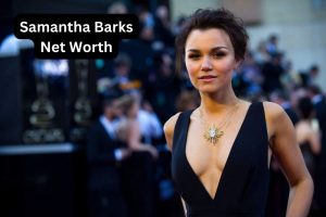 Samantha Barks Net Worth