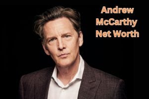 Andrew McCarthy Net Worth 2023: Movie Income Age Gf Career