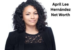 April Lee Hernández Net Worth
