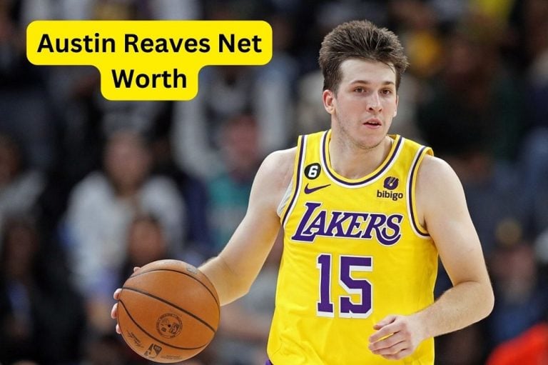 Austin Reaves Net Worth 2024 NBA Salary Fees