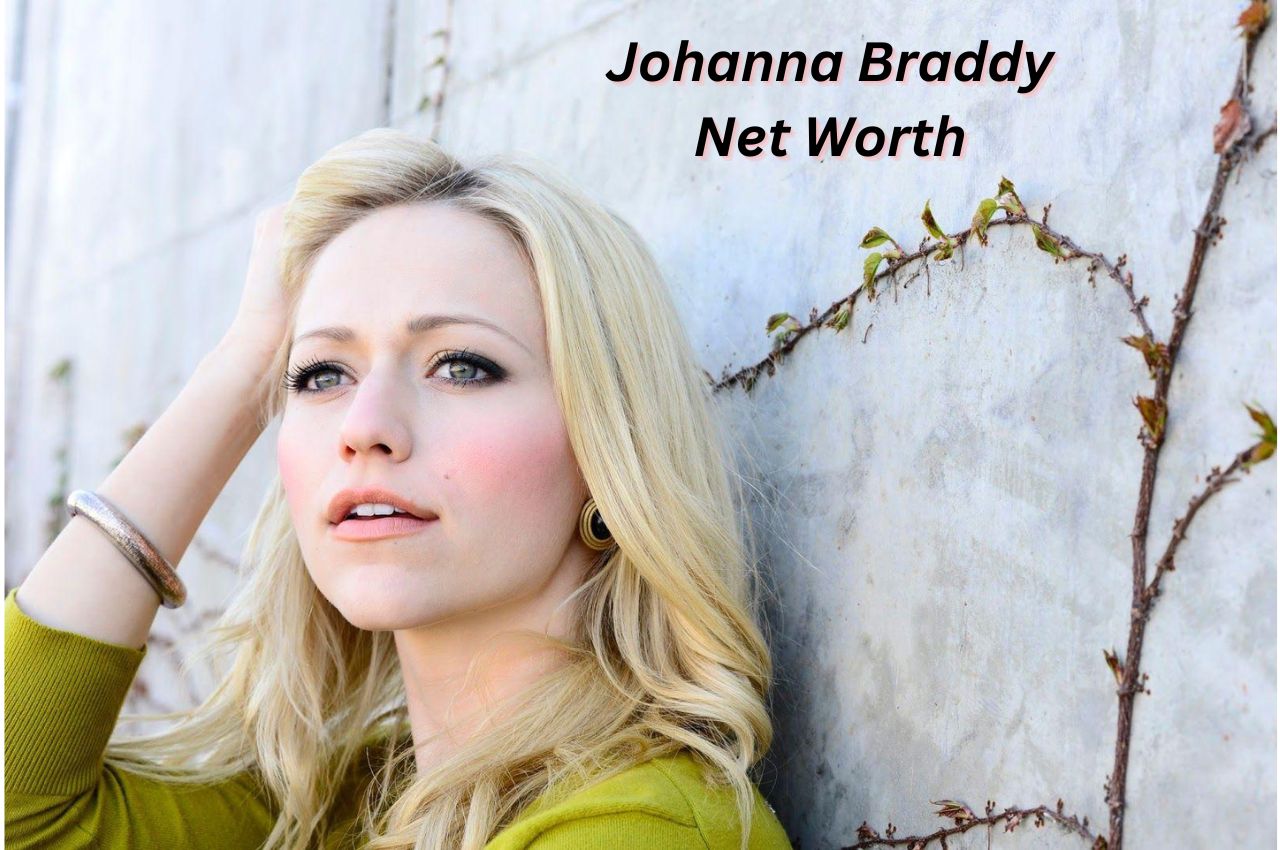 Johanna Braddy Net Worth
