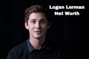 Logan Lerman Net Worth