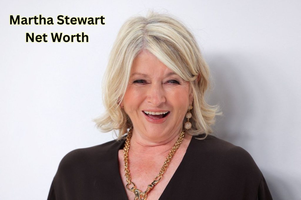 Martha Stewart Net Worth 1024x682 