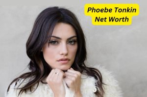 Phoebe Tonkin Net Worth