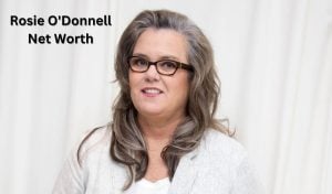Rosie O'Donnell Net Worth 2023: Earnings Age Career Bf Home