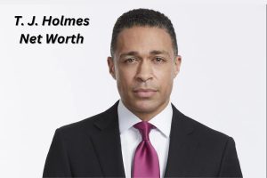 T. J. Holmes Net Worth