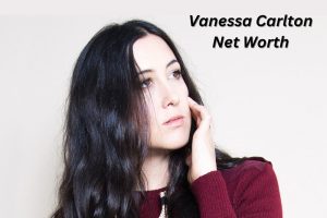 Vanessa Carlton Net Worth