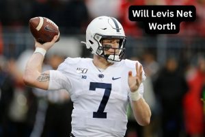 Will Levis Net Worth