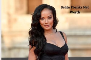 Selita Ebanks Net Worth