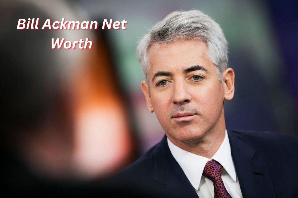 Bill Ackman Net Worth 2023 Investment Assets Wife Age Kids