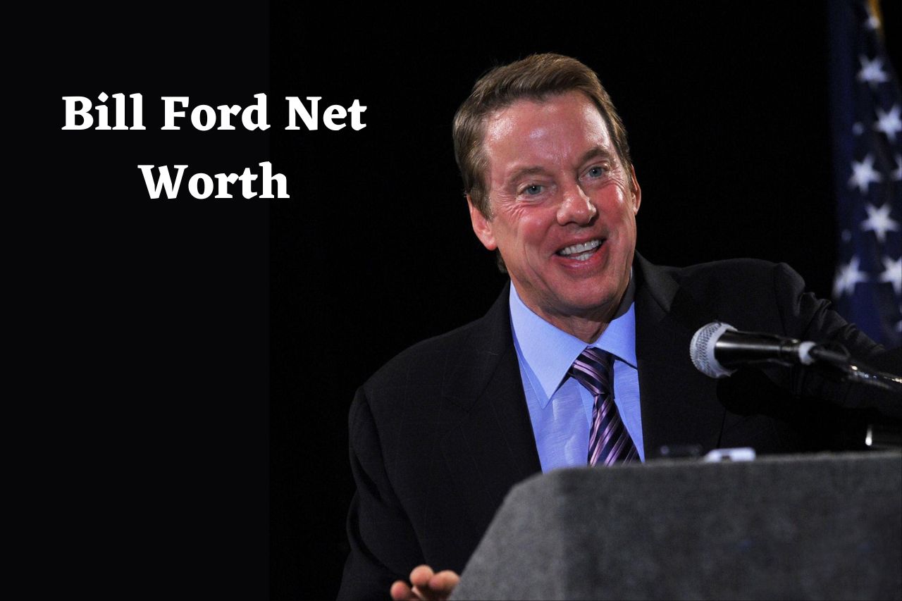 Bill Ford Net Worth