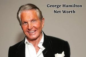 George Hamilton Net Worth