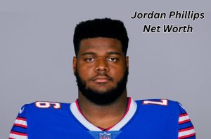 Jordan Phillips Net Worth 2023: NFL Career Earnings Age Gf
