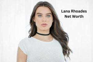 Lana Rhoades Net Worth
