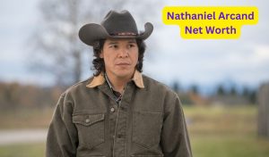 Nathaniel Arcand Net Worth