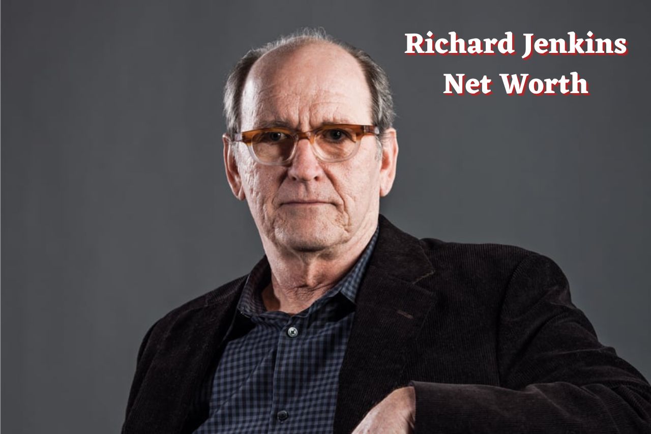 Richard Jenkins Net Worth
