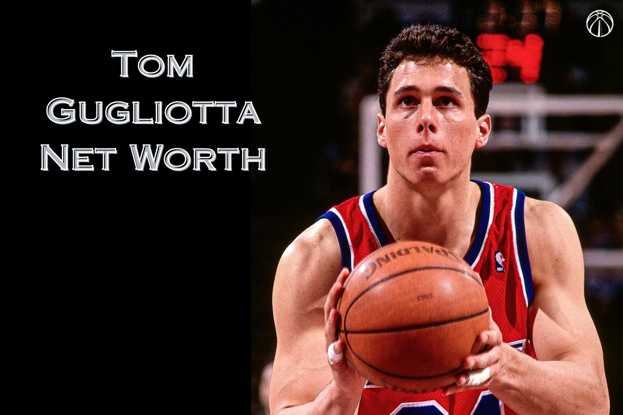 Tom Gugliotta Net Worth