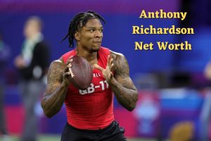 Anthony Richardson Net Worth