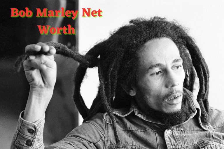 Bob Marley Net Worth Death, Children, and Songs