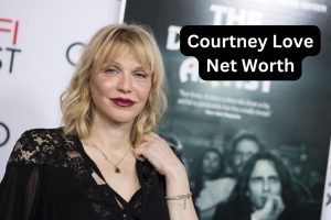 Courtney Love Net Worth
