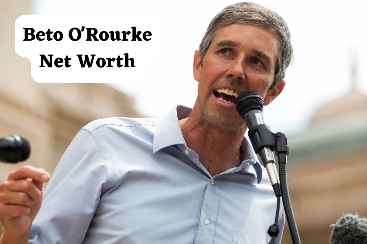Beto O'Rourke Net Worth