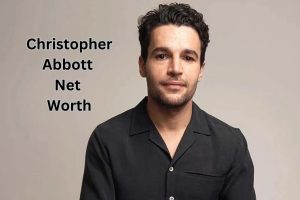 Christopher Abbott Net Worth