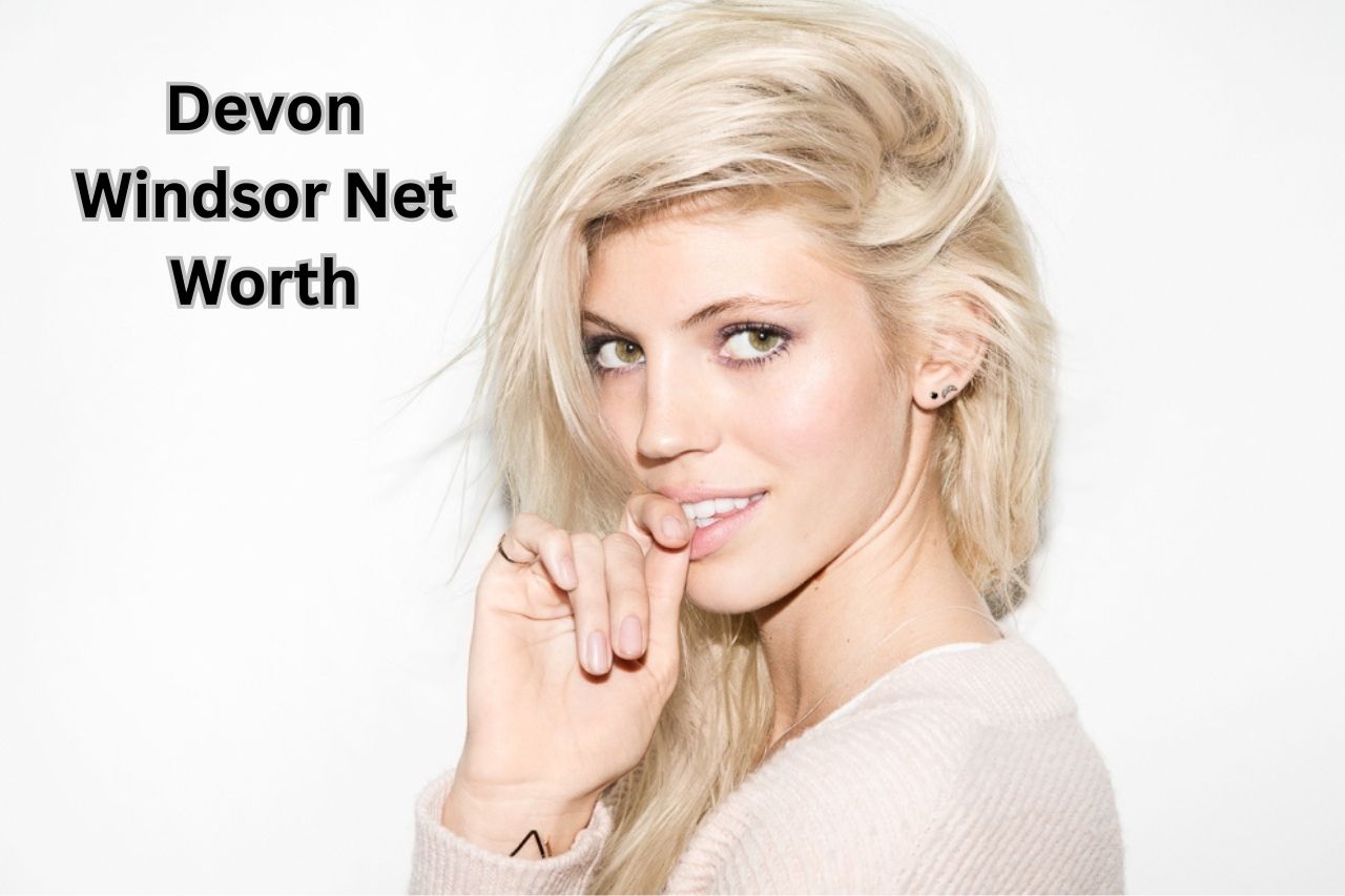 Devon Windsor Net Worth