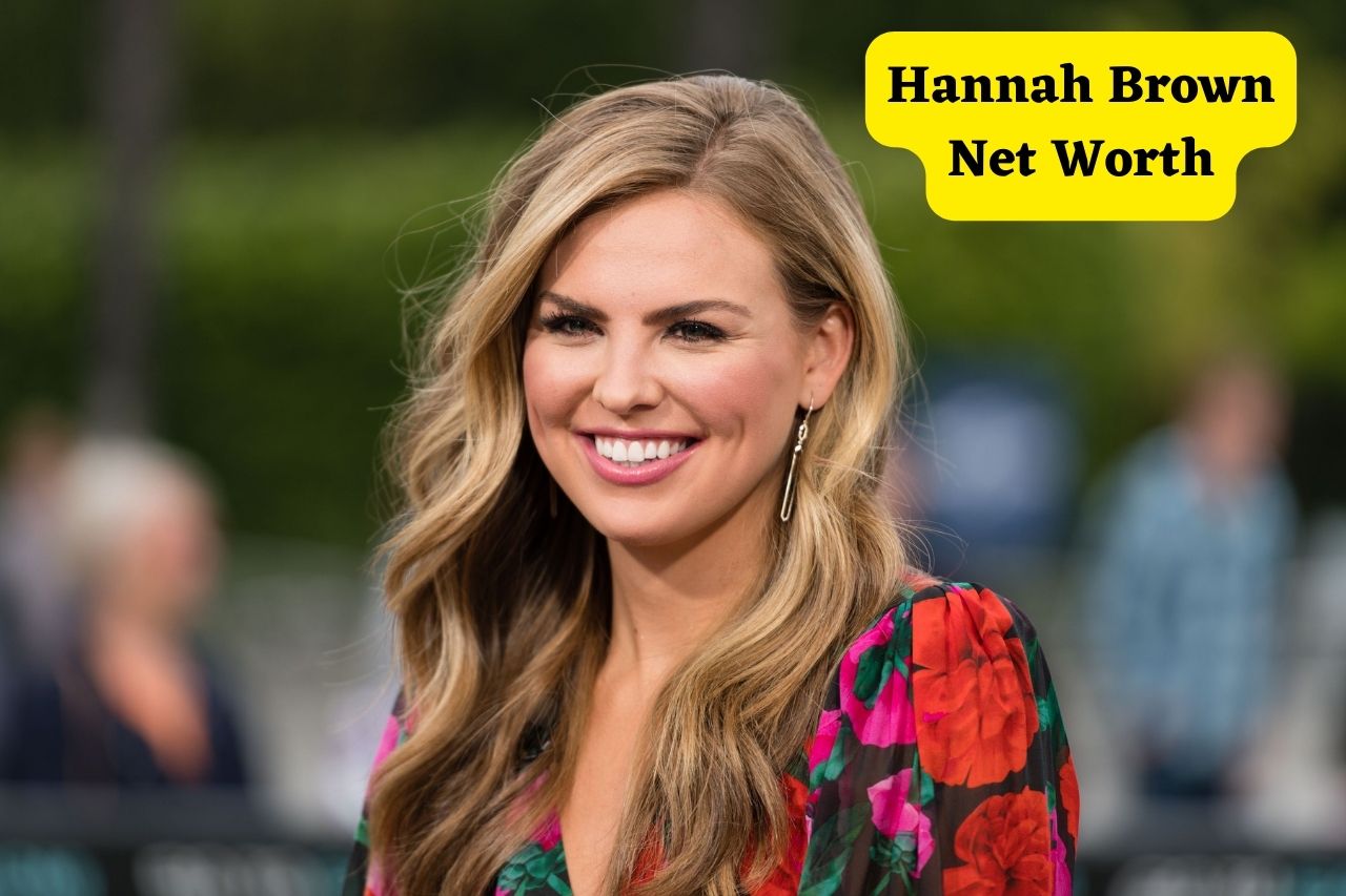 Hannah Brown Net Worth