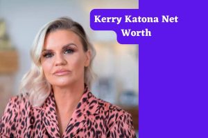 Kerry Katona Net Worth