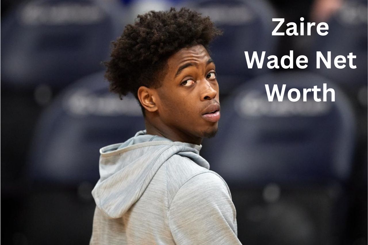 Zaire Wade Net Worth