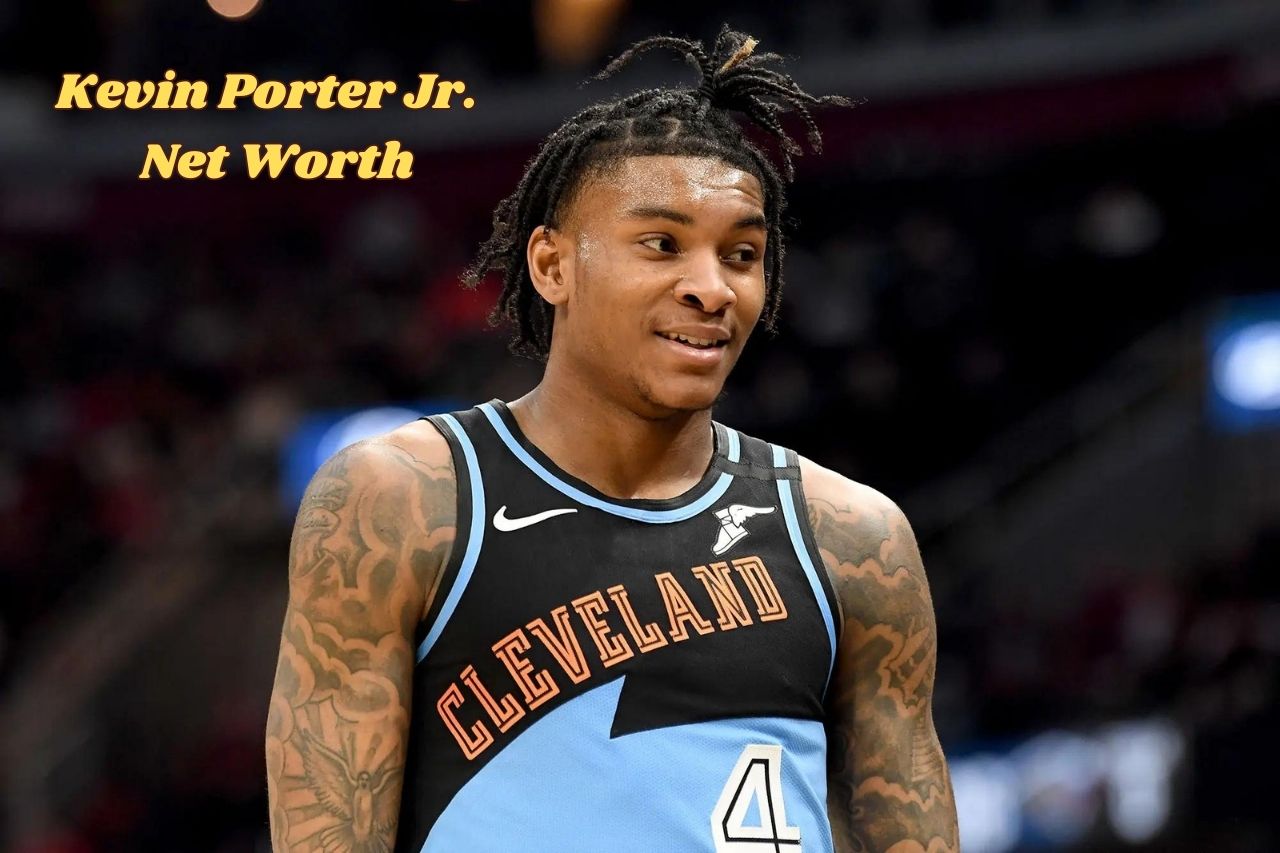 Kevin Porter Jr. Net Worth in 2023: How Much He Weighs?