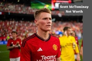 Scott McTominay Net Worth