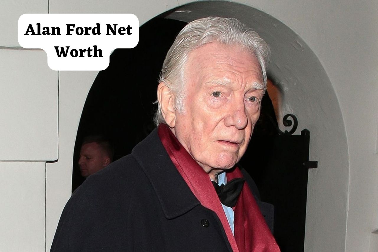 Alan Ford Net Worth 2024: Wife, Age, Income and Height