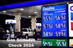 Gas Stimulus Check 2024